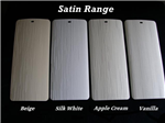 For luxury we have the Satin Range in 4 colours. Gallery Thumbnail