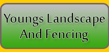 Youngs Landscape And Fencing